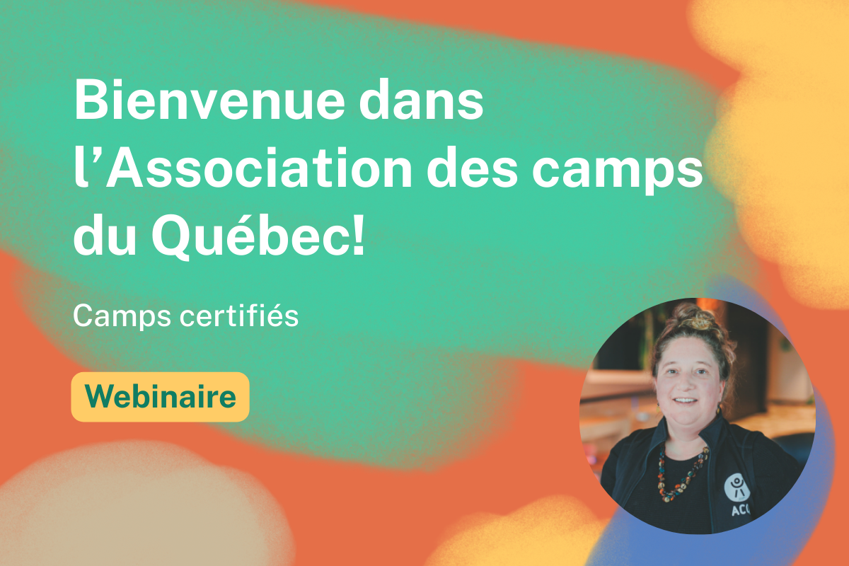 Bienvenue dans l Association des camps du Quebec camp certif2