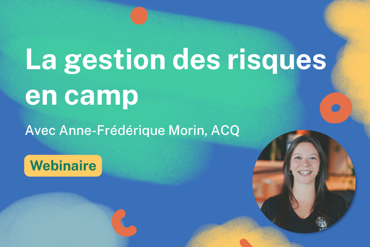 La gestion des risques en camp