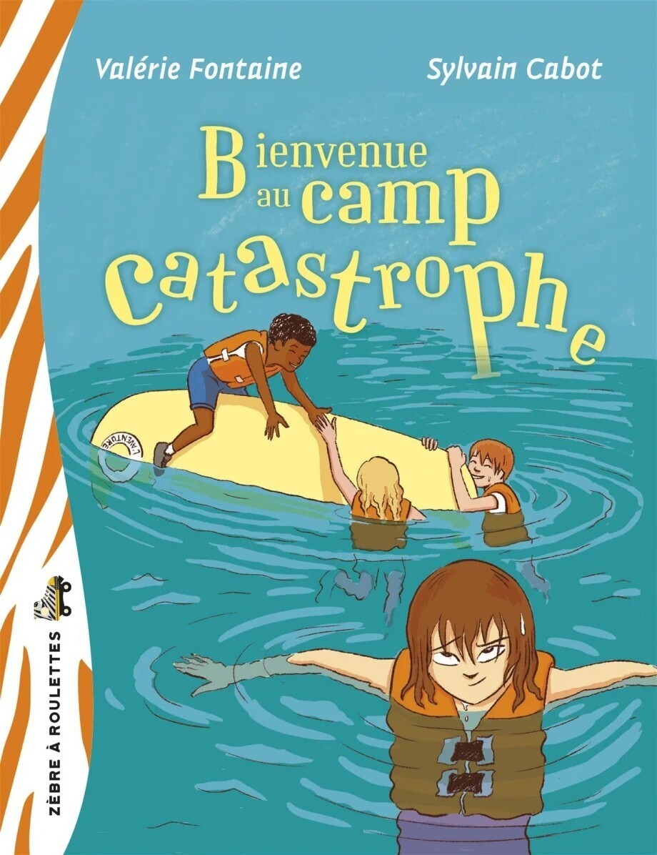 Bienvenue au camp catastrophe